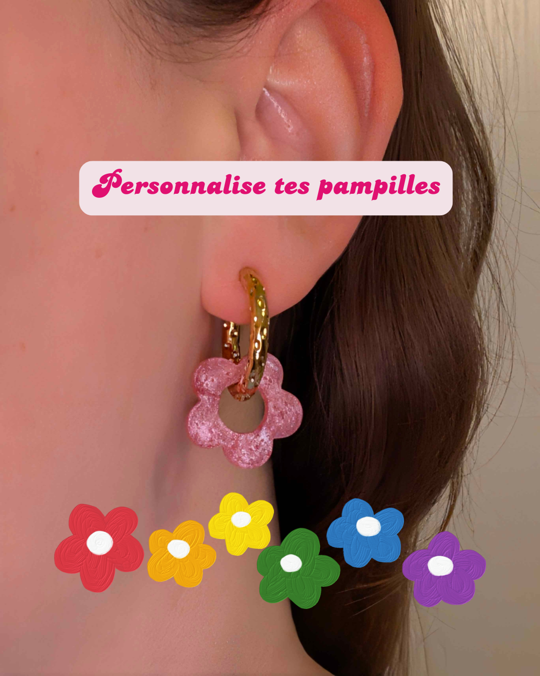Personnalise TES pampilles en résine